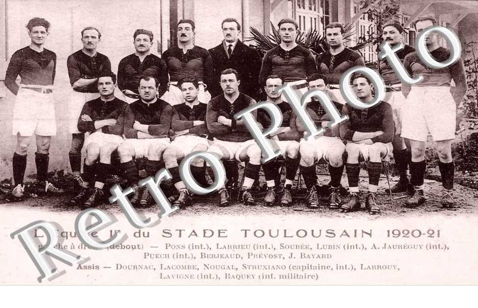 Village Autrefois L EQUIPE 1ere DU STADE TOULOUSAIN 1920 21 31 TOULOUSE