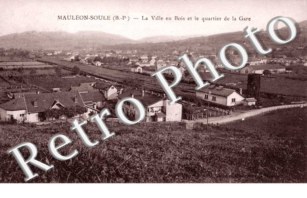Mauleon Soule, Ville en bois et Quartier de la Gare