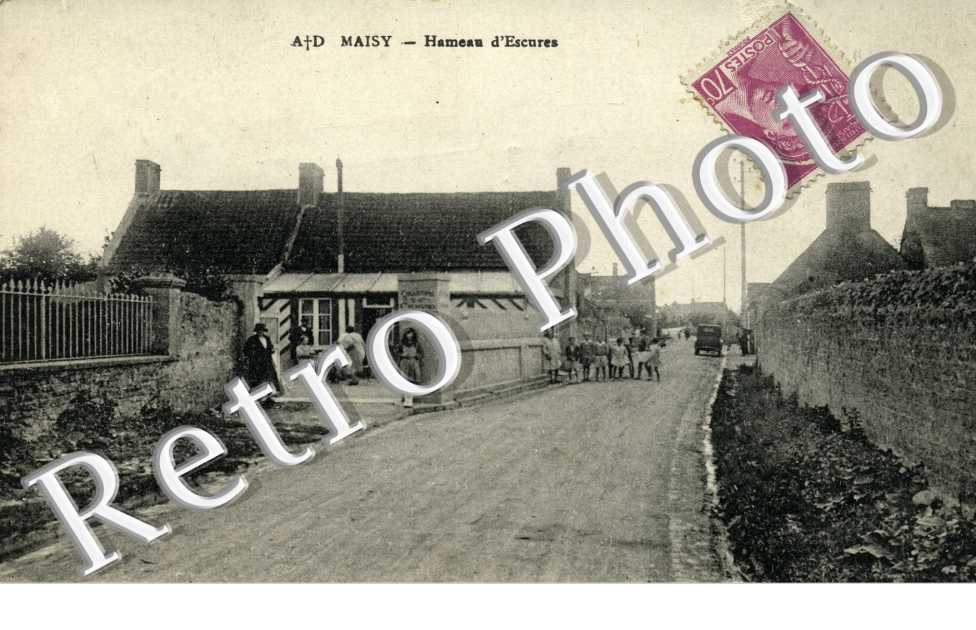 MAISY - hameau d&#039;Escures