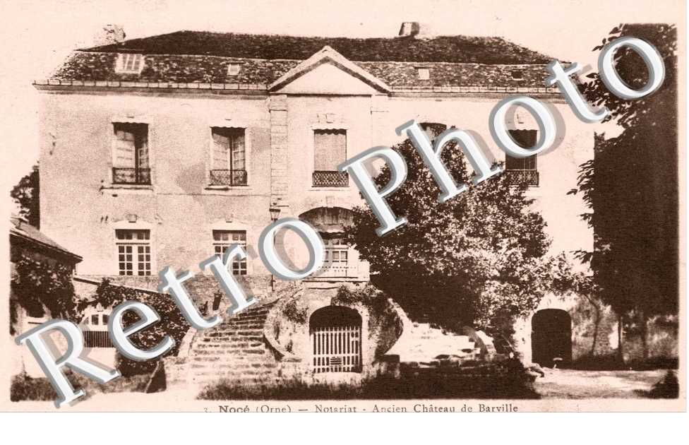 Notariat. Ancien chateau Barville.