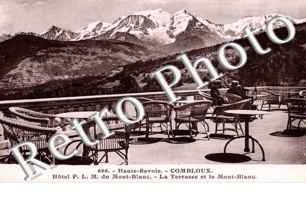 Hotel P.L.M. du Mont Blanc - La Terrasse et le Mont Blanc