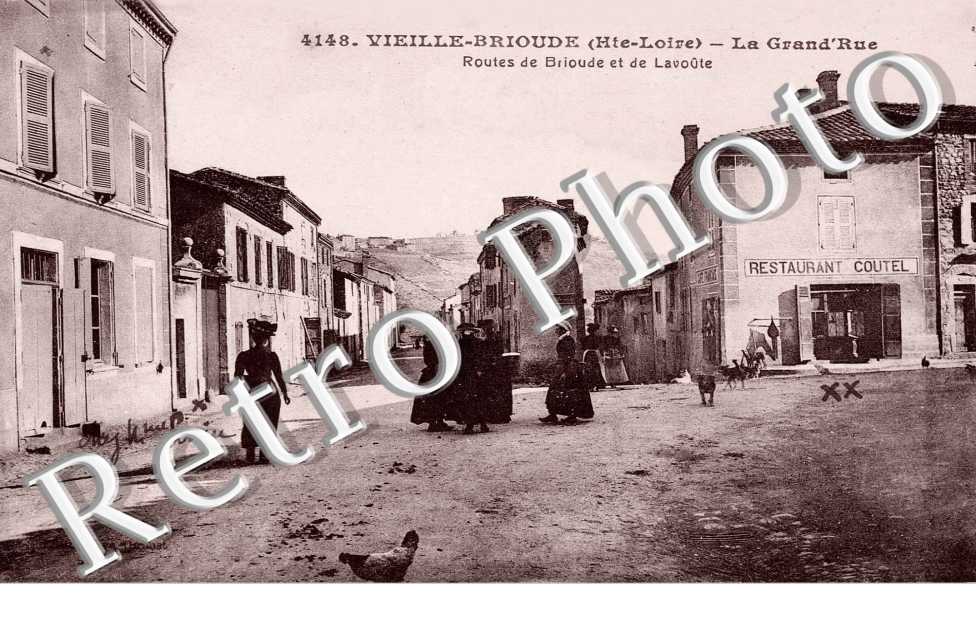 LA GRAND&#039;RUE  Routes de Brioude et de Lavoute