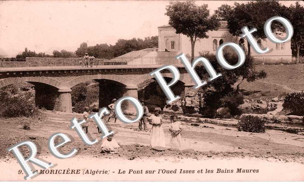 le Pont sur l&#039;Oued Isses et les Bains Maures