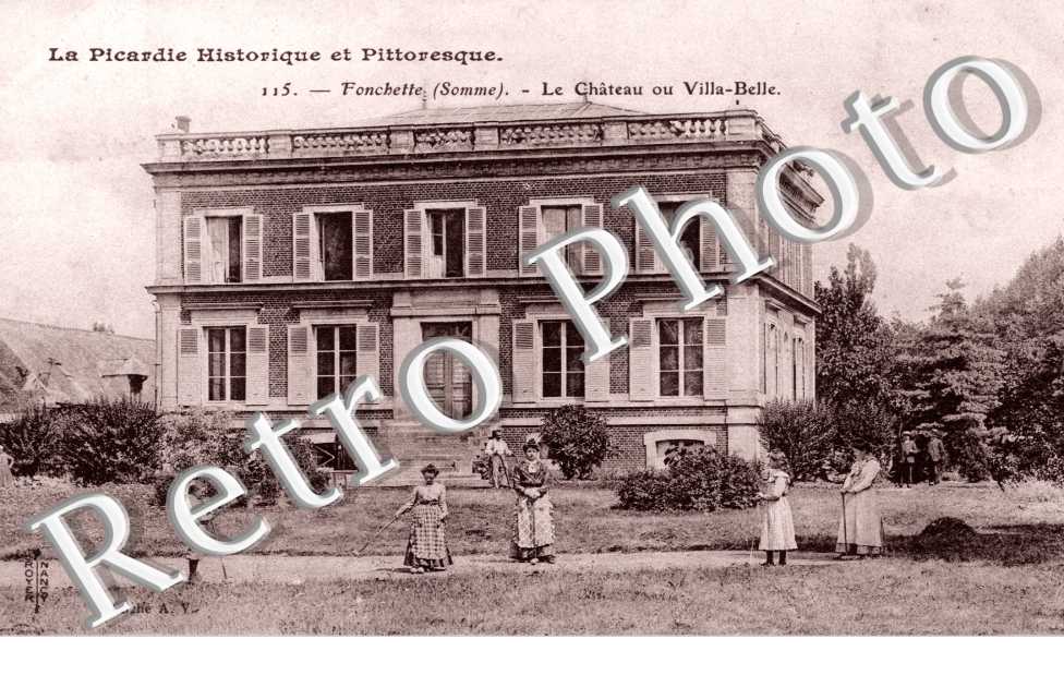 Fonchette - Le Château ou Villa Belle