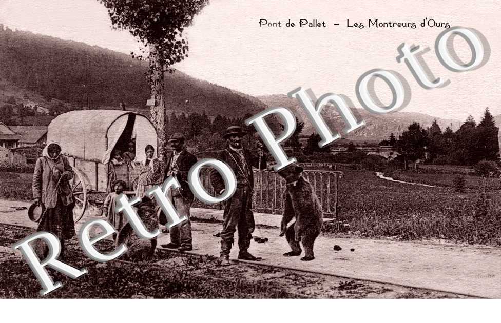 PONT DE PALLET  -  LES MONTREURS D&#039;OURS