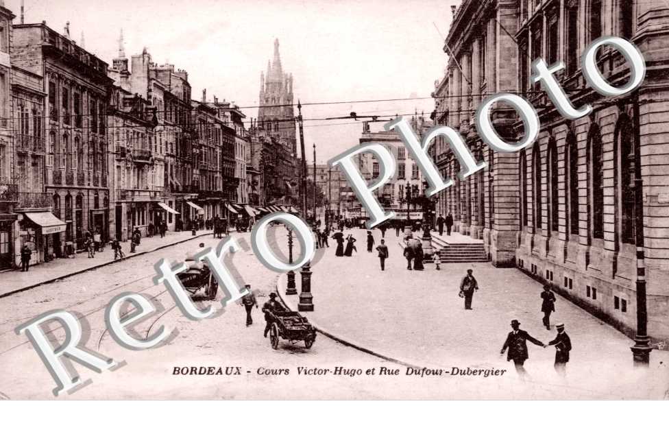 Cours victor-hugo et rue Dufour-Dubergier