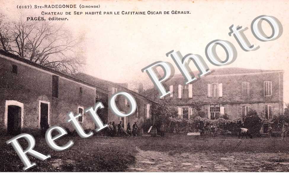 Chateau de Sep habite par le capitaine Oscar de Geraux