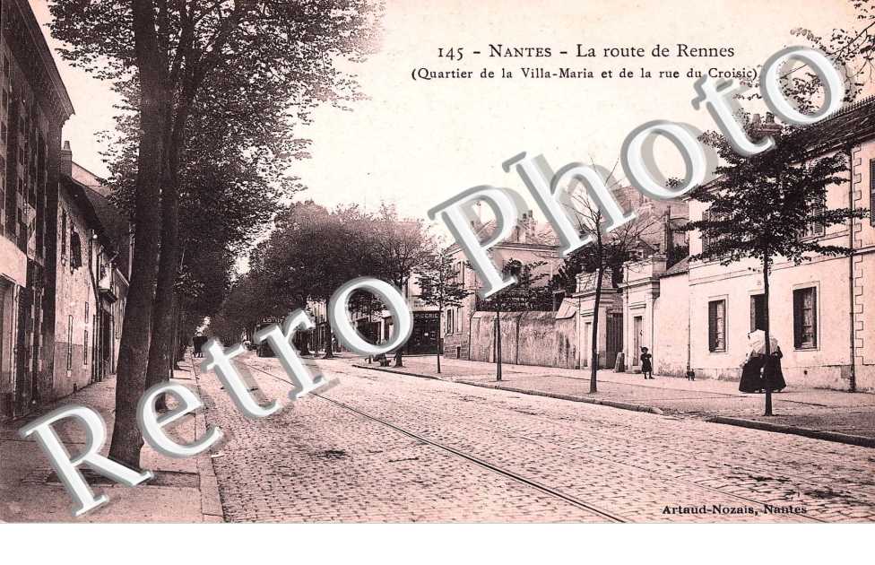 LA ROUTE DE RENNES Quartier de la Villa-Maria et de la rue du Croisic