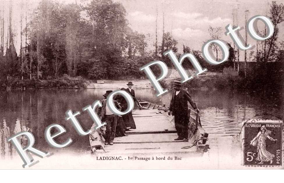LADIGNAC - Le passage a bord du bac
