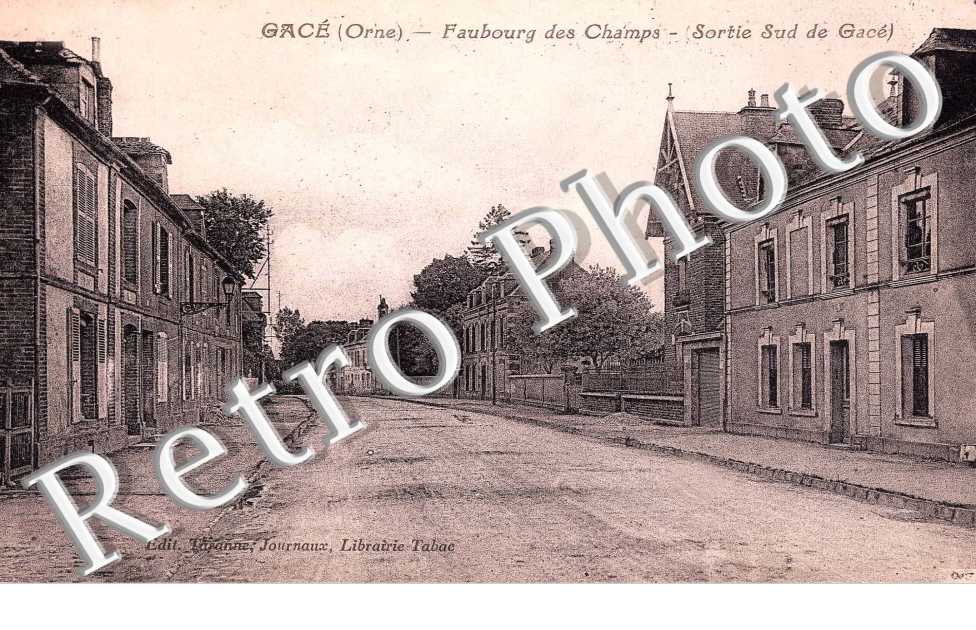 FAUBOURG DES CHAMPS SORTIE SUD DE GACE