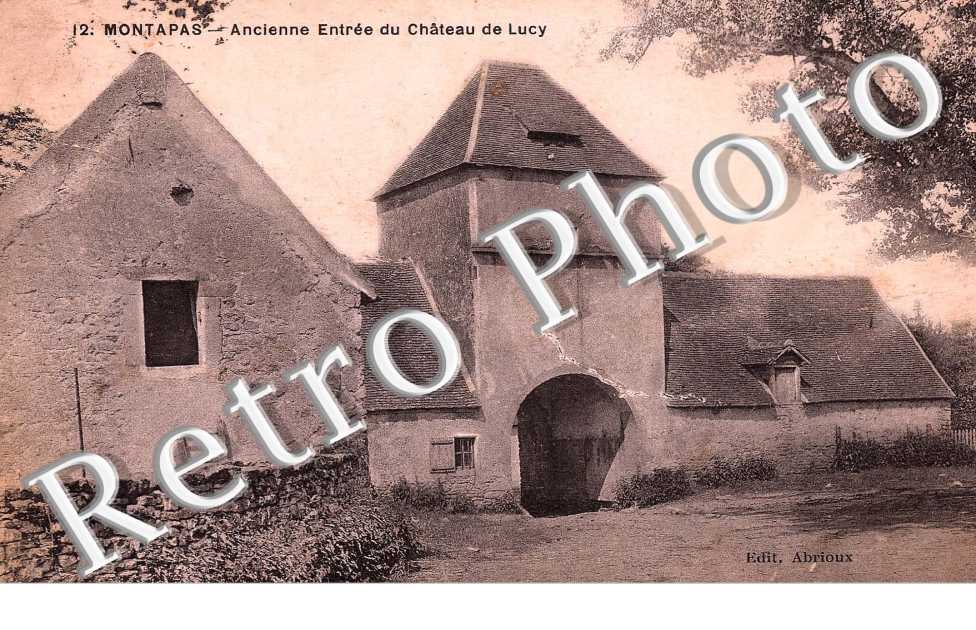 ancienne entree du chateau de Lucy