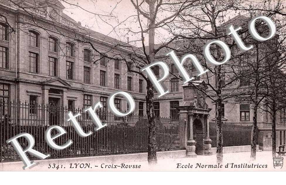 CROIX ROUSSE ECOLE NORMALE D'INSTITUTRICES