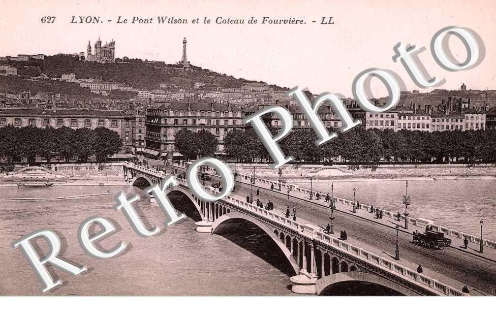Le pont wilson et coteau de fourviere