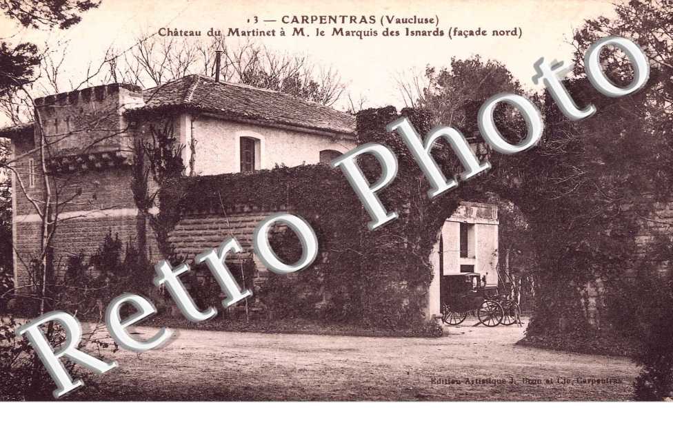 Chateau du Martinet à M. Le Marquis des Isnards