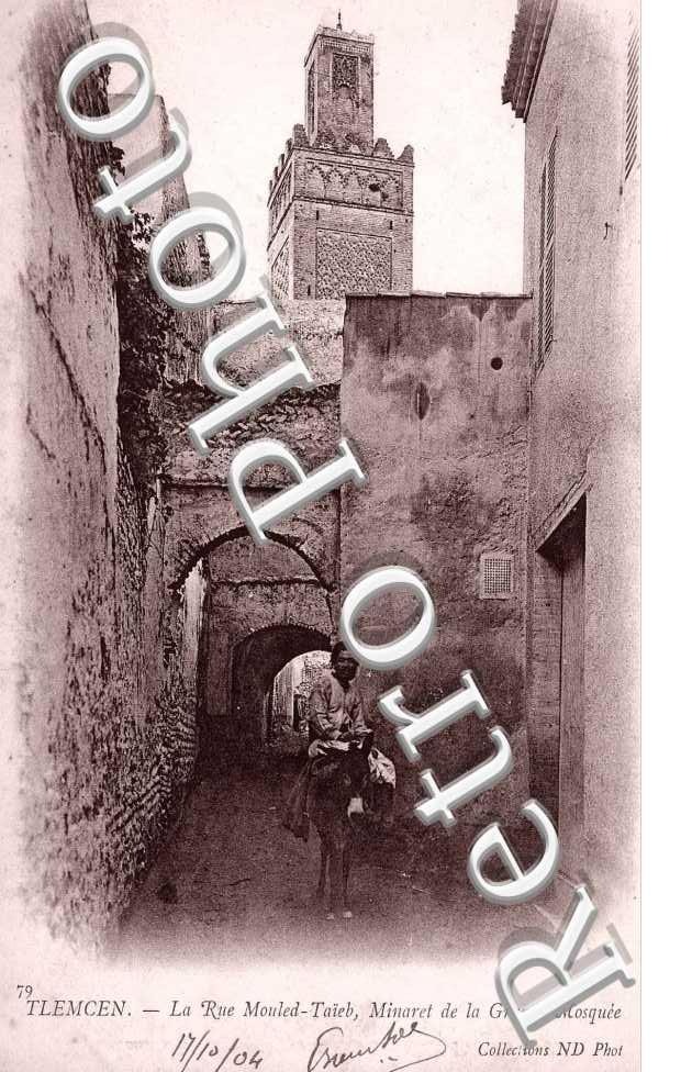 La Rue Moulous Taieb - Minaret de la grande Mosquee