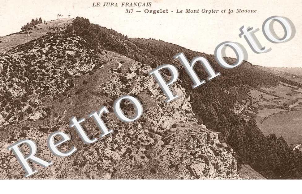 LE MONT ORGIER ET LA MADONE