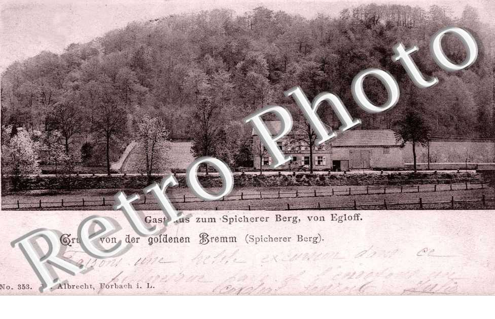 Gruss von der goldenen Bremm - Gasthaus zum Spicherer Berg, von Egloff.