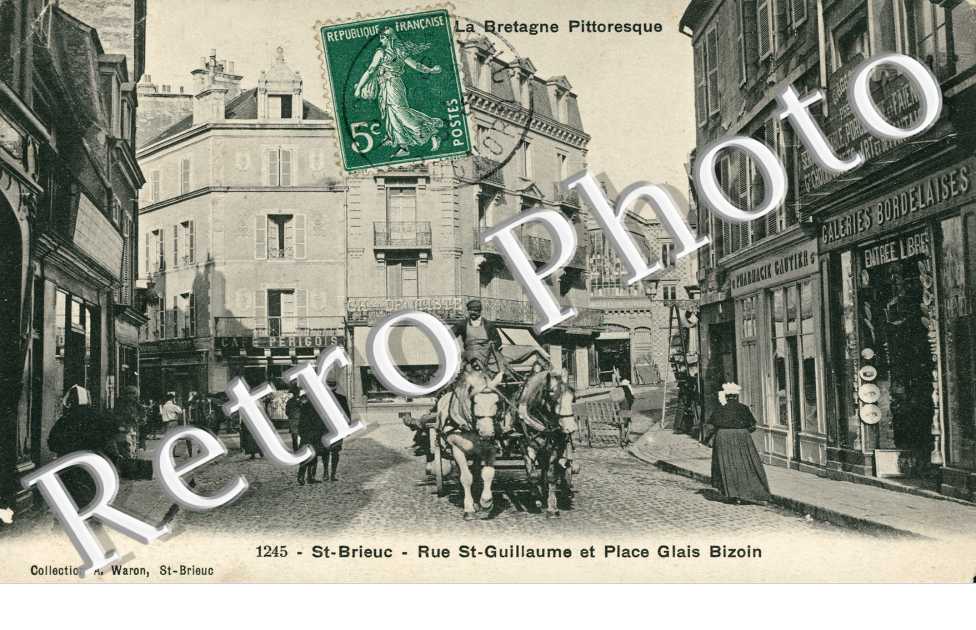 rue St Guillaume et place Glais Bizoin