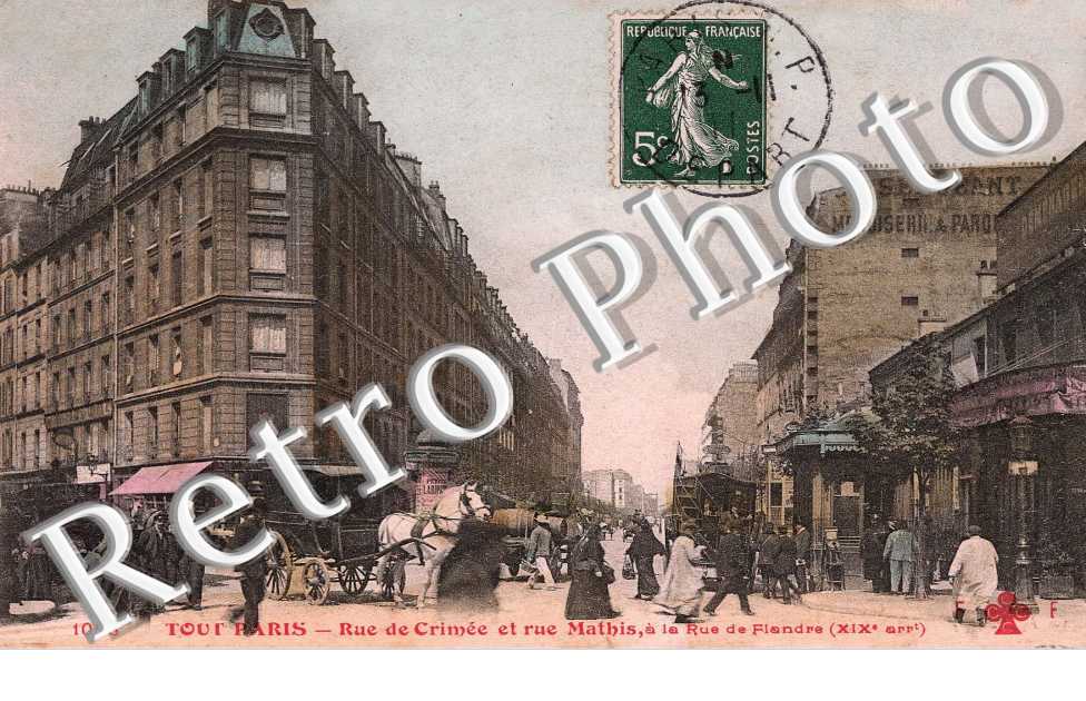 Rue de Crimee et Rue Mathis, à la rue de Flandre
