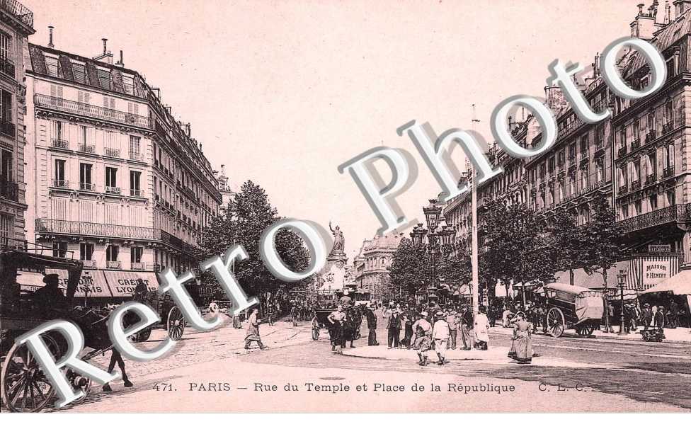 RUE DU TEMPLE ET PLACE DE LA REPUBLIQUE