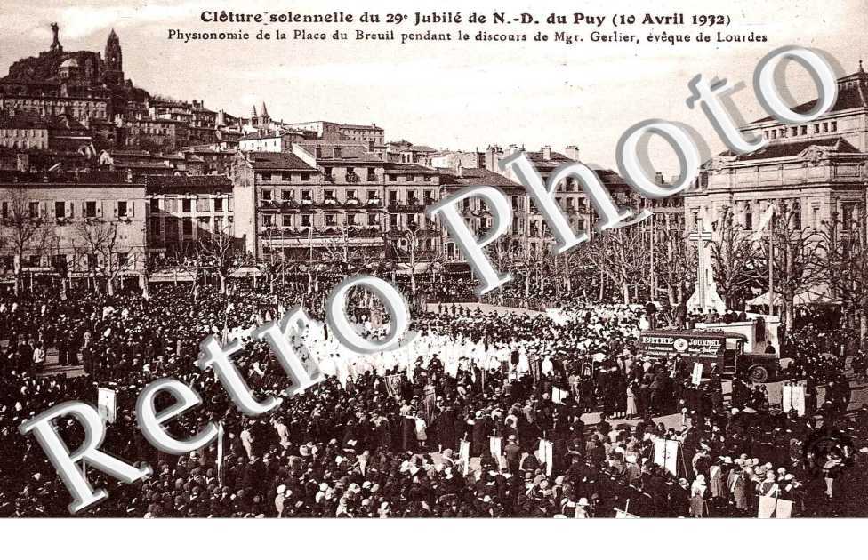 CLOTURE SOLENNELLE DU 29EME JUIBILE 10 avril 1932 Place Du Breuil