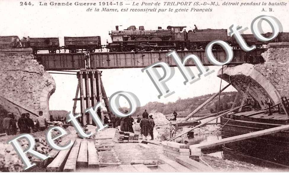 Guerre 1914 - 1918  Pont reconstruit par le genie francais (train - locomotive - militaire - armee)