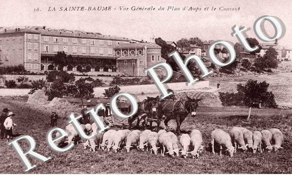 LA SAINTE BAUME Vue generale DU PLAN D&#039;AUPS