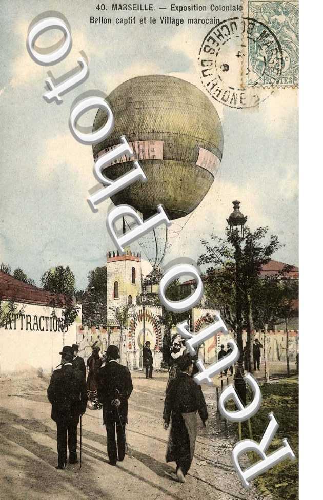 Exposition coloniale Ballon captif et le village marocain