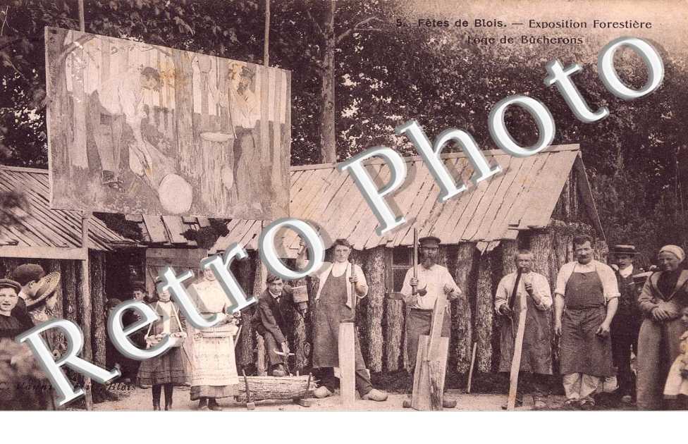 Fetes de Blois juin 1907 - exposition forestiere, loge de bucherons