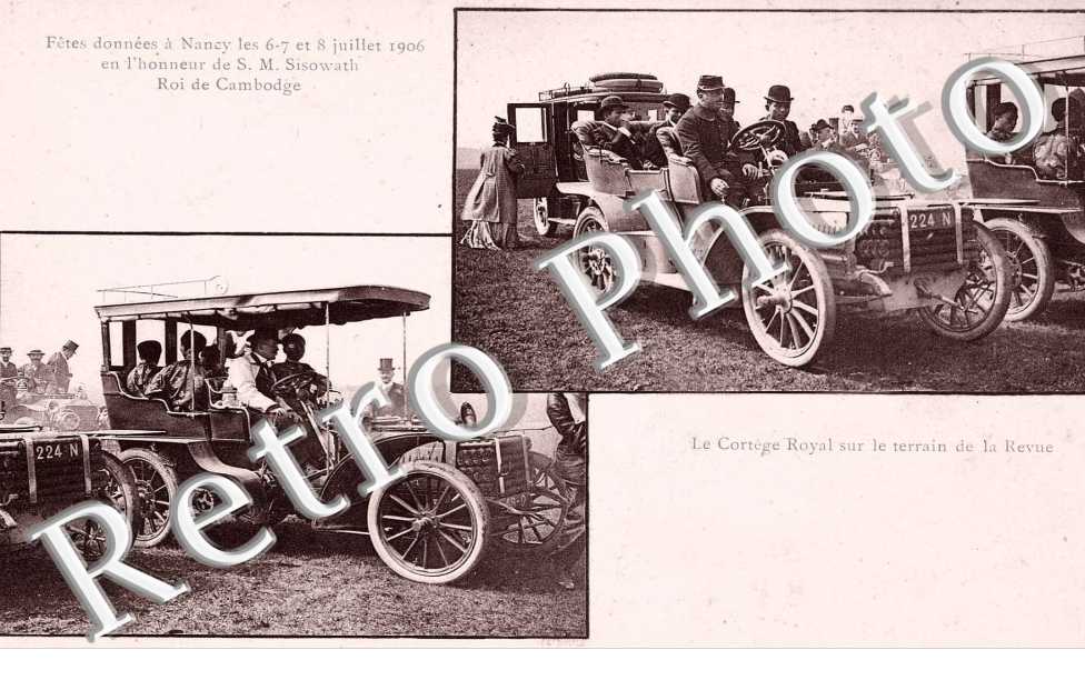 Automobiles - Fetes donnees a Nancy les 6 - 7 et 8 juillet 1906 pour S. M. Sisowath Roi de Cambodge