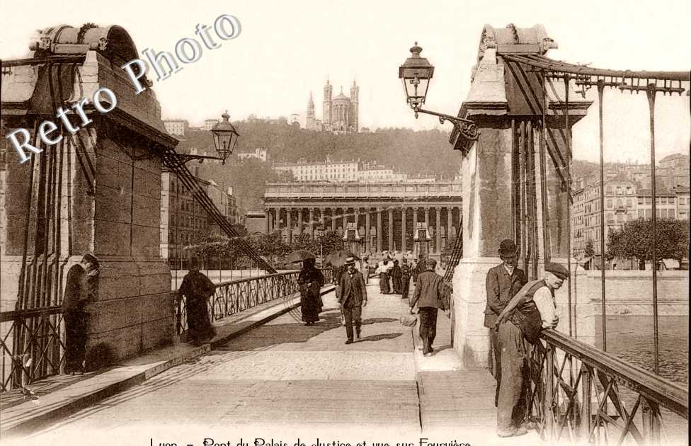 PONT DU  PALAIS JUSTICE et vue sur Fourviere