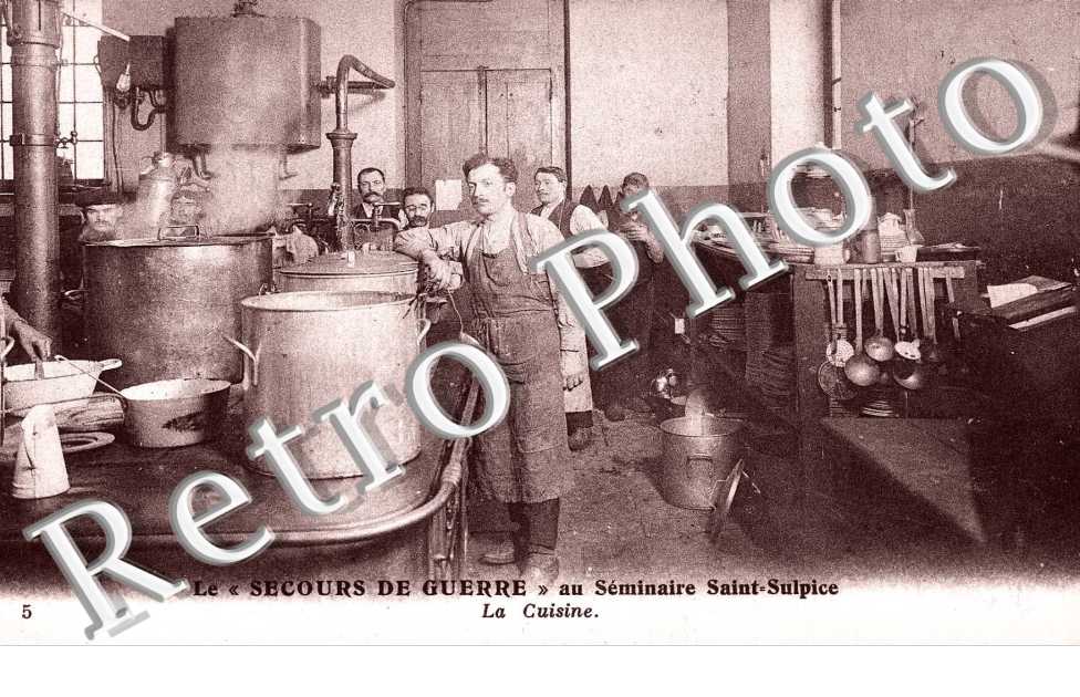 le secours de guerre au SEMINAIRE SAINT SULPICE LA CUISINE