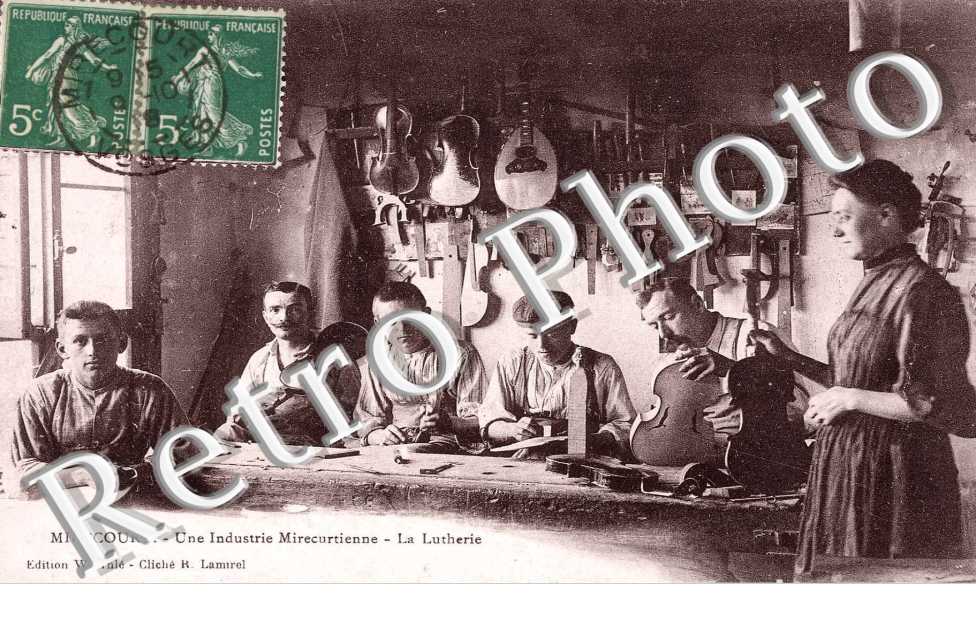 Une industrie Mirecurtienne - la lutherie