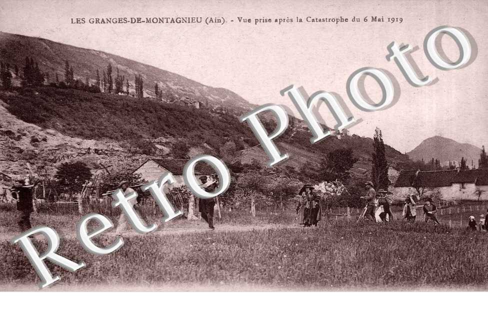 LES GRANGES DE MONTAGNIEU  Vue prise apres la catastrophe du 6 mai 1919