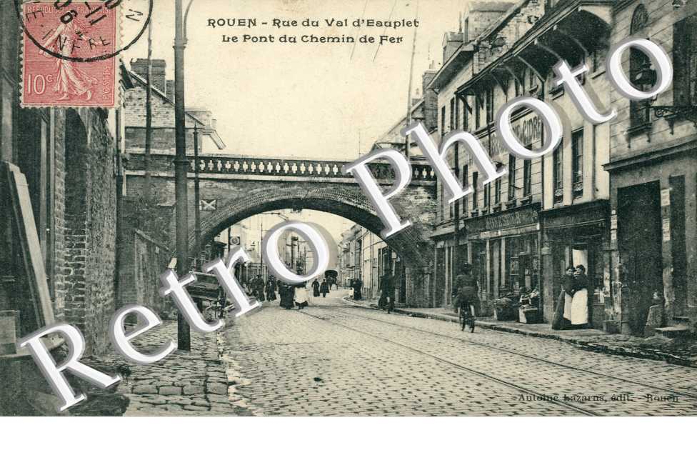 Rue du Val D'Eauplet - Le Pont du Chemin de Fer