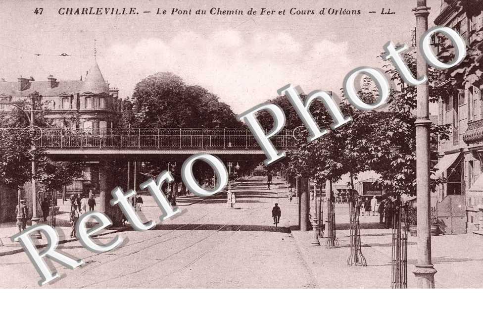 LE PONT DU CHEMIN DE FER ET COURS D'ORLEANS