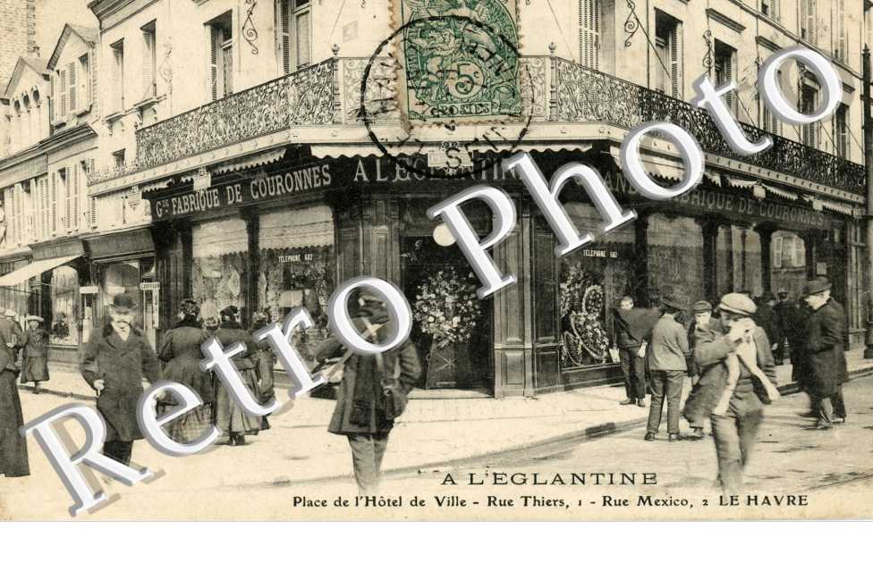 Place de l'hotel de ville - rue Thiers - rue Mexico -  A l'eglantine