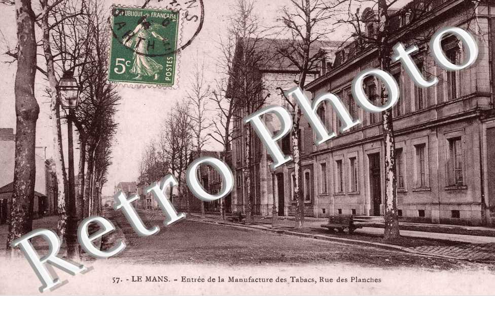 rue des Planches  ENTREE DE LA MANUFACTURE des tabacs