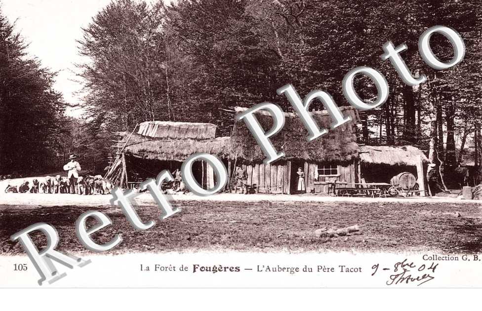 la foret de fougeres, l&#039;auberge du pere tacot