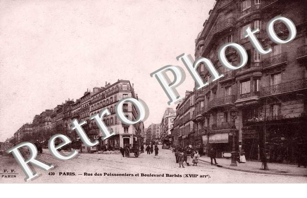 RUE DES POISSONNIERS et boulevard Barbes