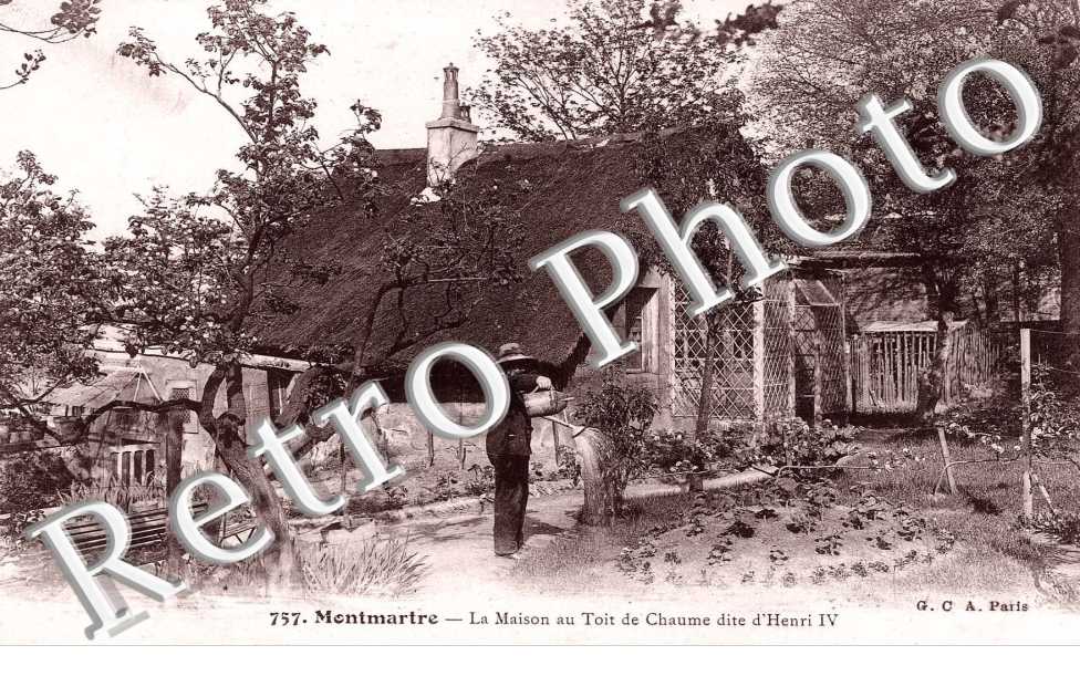 MONTMARTRE  LA MAISON AU TOIT DE CHAUME
