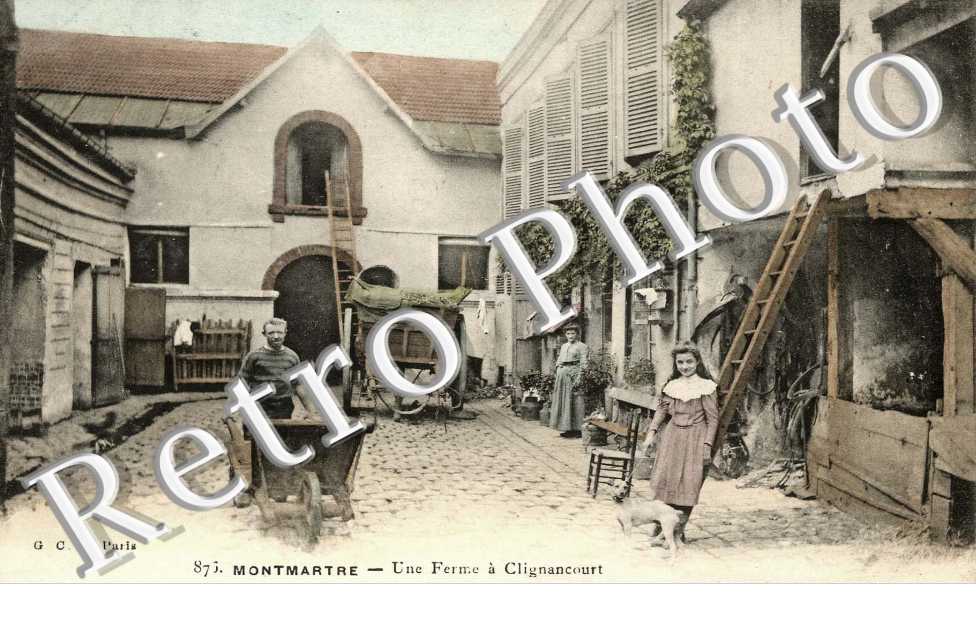MONTMARTRE  UNE FERME A CLIGNANCOURT