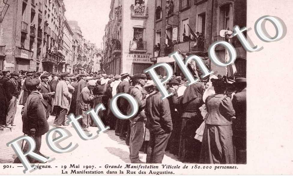 rue des Augustins - 19 mai 1907 - Manifestation viticole