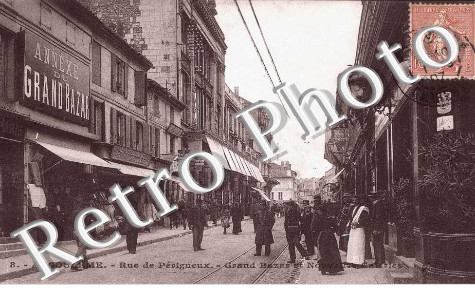rue de Perigueux, grand bazar, et Nouvelles-Galeries