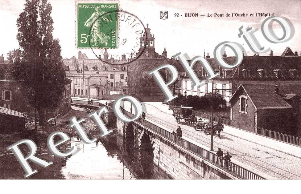 LE PONT DE L&#039;OUCHE ET l&#039;Hopital