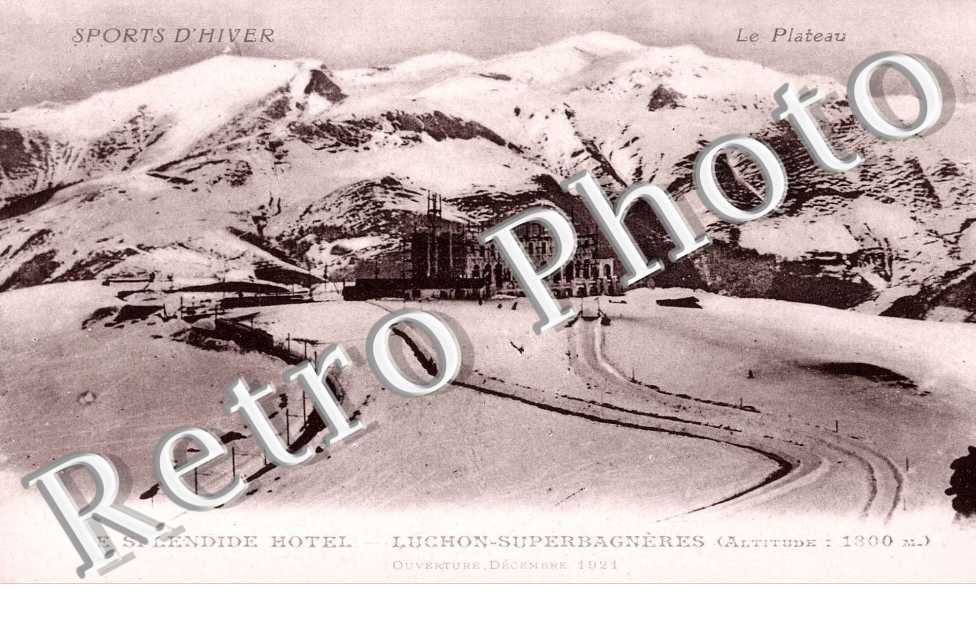 LE SPLENDIDE HOTEL SUPERBAGNERES