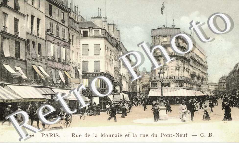 RUE DE LA MONNAIE ET RUE DU PONT NEUF