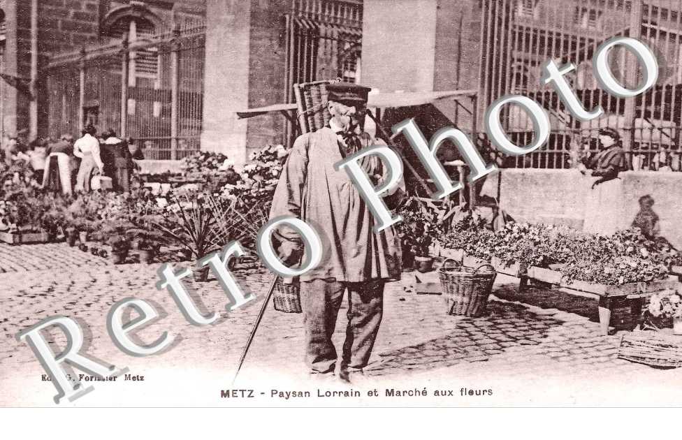 paysan lorrain et marche aux fleurs (Place de la Cathédrale)
