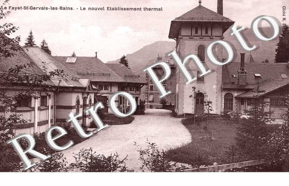 LE FAYET - LE NOUVEL ETABLISSEMENT THERMAL