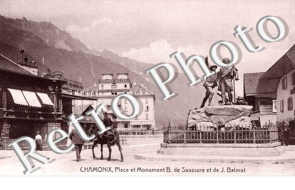 PLACE ET  MONUMENT B. DE SAUSSURE et de J. Balmat